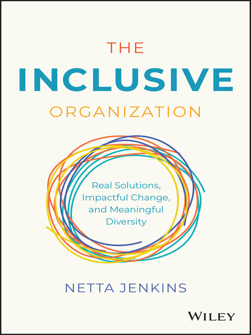 Title details for The Inclusive Organization by Netta Jenkins - Available